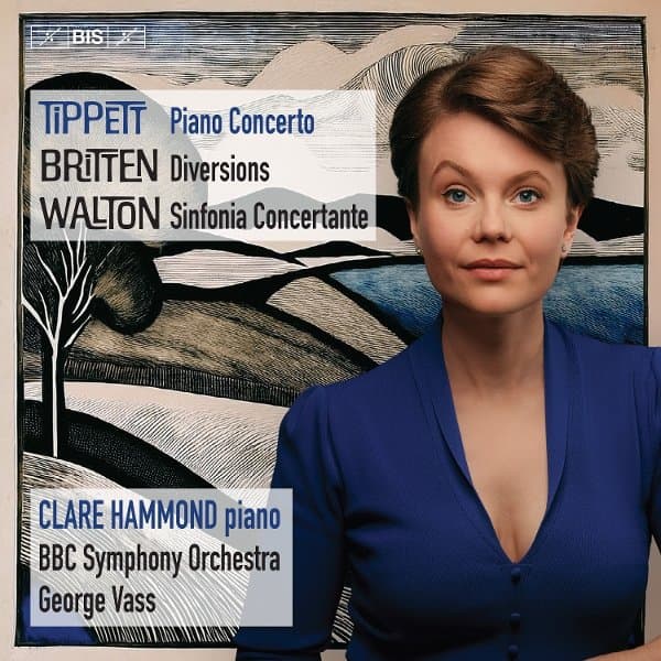 BBC Symphony Orchestra, Clare Hammond, George Vass - Tippett: Piano Concerto | Britten: Diversions | Walton: Sinfonia Concertante (SACD)