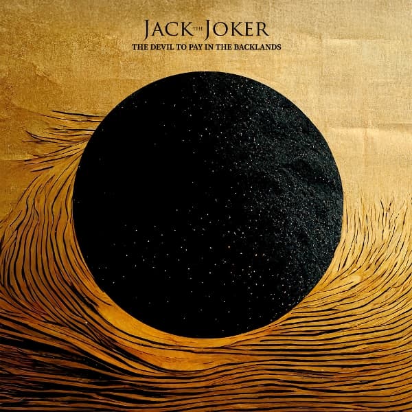 Jack The Joker - The Devil To Pay In The Backlands (CD)