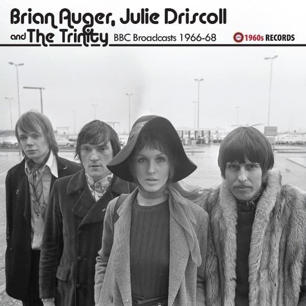 Brian Auger, Julie Driscoll and The Trinity - BBC Broadcasts 1966-1968 (LP)