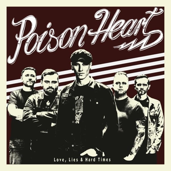Poison Heart - Love, Lies & Hard Times (CD)