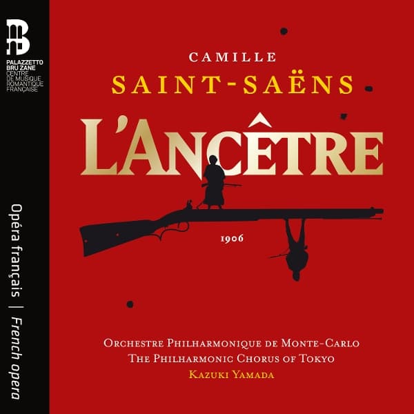 Orchestre Philharmonique De Monte-Carlo, The Philharmonic Chorus Of Tokyo, Kazuki Yamada - Saint-Saëns: L'ancetre (2 CD)
