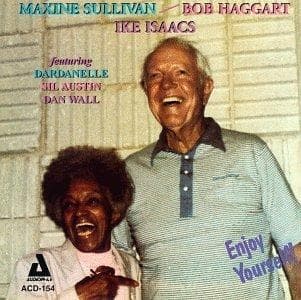 Maxine Sullivan, Bob Haggart & Ike Isaacs - Enjoy Yourself! (CD)