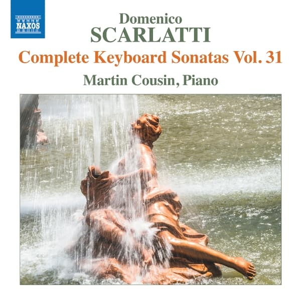 Martin Cousin - Scarlatti: Complete Keyboard Sonatas, Vol. 31 (CD)