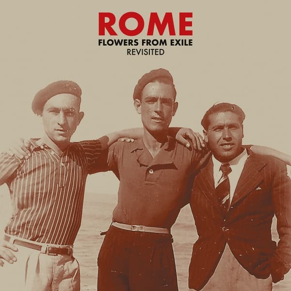 Rome - Flowers From Exile (Revisited) (CD)