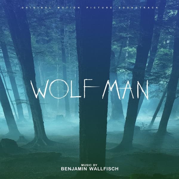 Benjamin Wallfisch - Wolf Man (LP) (Original Soundtrack)