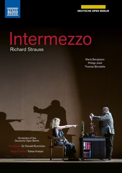 Anna Schoeck, Elliott Woodruff, Gotz Filenius, Maria Bengtsson, Orchestra Of The Deutsche Oper Berlin,Sir Donald Runnicles - Strauss: Intermezzo (DVD)