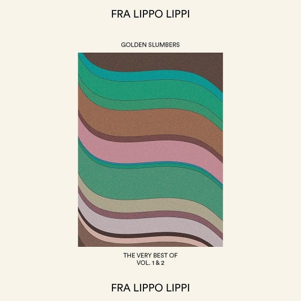 Fra Lippo Lippi - Golden Slumbers: The Very Best Of Vol 1 & 2 (CD)