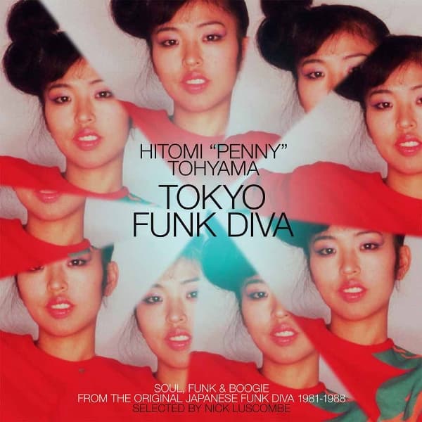 Hitomi Penny Tohyama - Tokyo Funk Diva: 1981-1988 (CD)