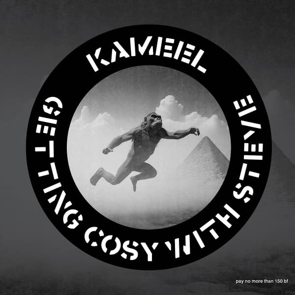Kameel / Buscemi Ft. Steve Ignorant - Getting Cosy With Steve / Who D'You Think You're Talking To? (7" Single)