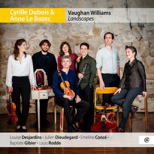 Cyrille Dubois & Anne Le Bozec - Vaughan Williams: Landscapes (2 CD)