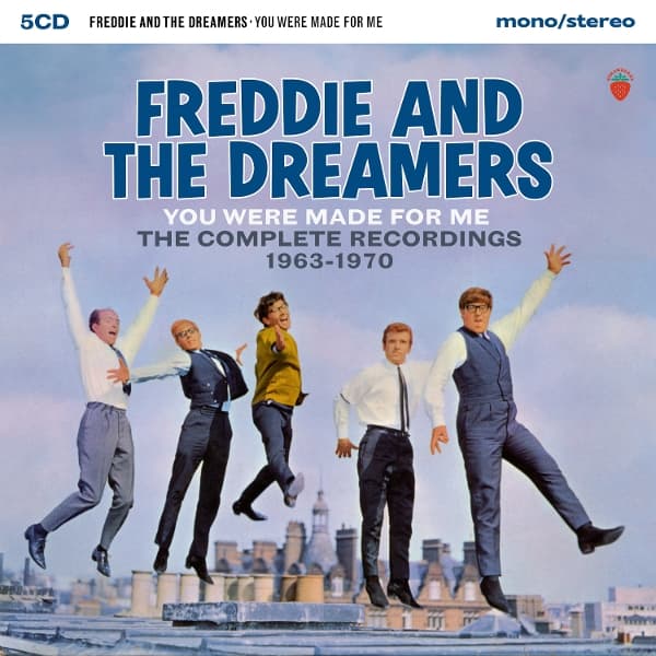 Freddie & The Dreamers - You Were Made For Me: The Complete Recordings 1963-1970 (5 CD)