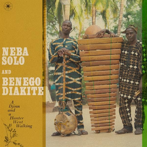Neba Solo & Benego Diakité - A Djinn And A Hunter Went Walk (LP)