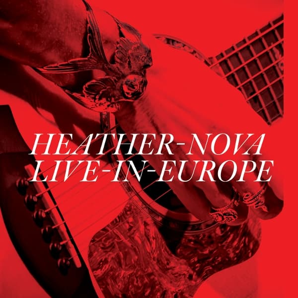 Heather Nova - Live In Europe (2 CD)