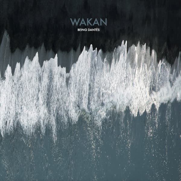 Wakan - Being Dantes (CD)