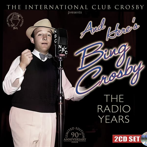 Bing Crosby - And Here's Bing Crosby: The Radio Years (2 CD)