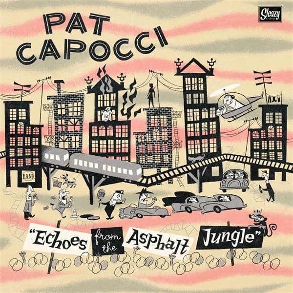 Pat Capocci - Echoes From The Asphalt Jungle (LP)
