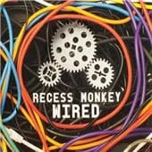 Recess Monkey - Wired (CD)