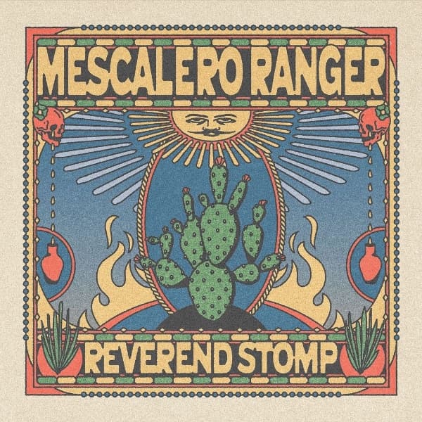 Reverend Stomp - Mescalero Ranger (CD)