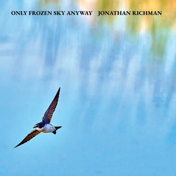 Jonathan Richman - Only Frozen Sky Anyway (LP)