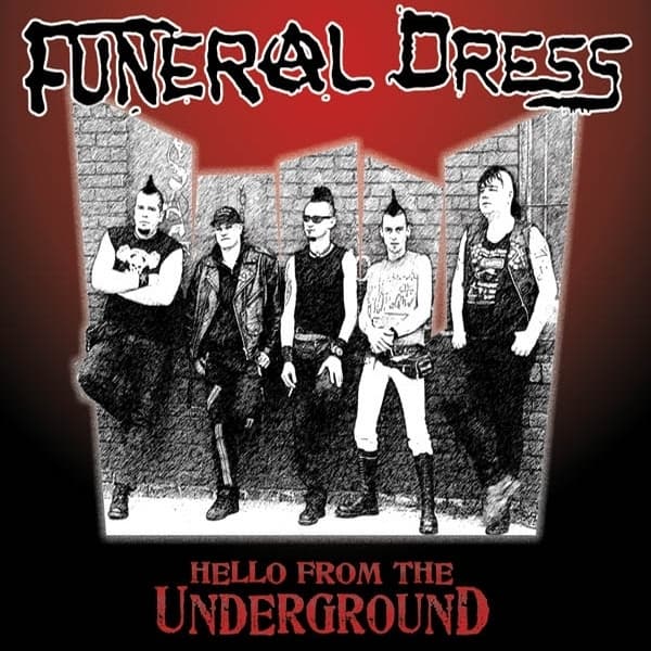 Funeral Dress - Hello From The Underground (CD)