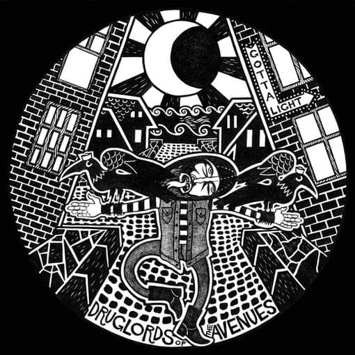 Druglords Of The Avenues - Gotta Light (LP) (Picture Disc)