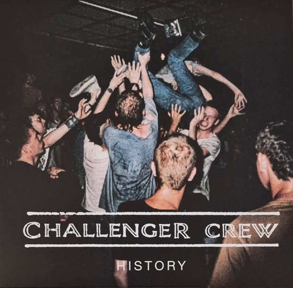 Challenger Crew - History (LP)