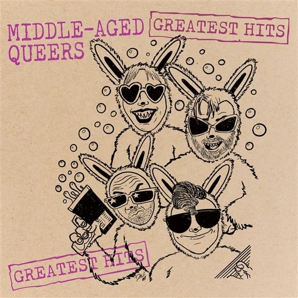 Middle-Aged Queers - Greatest Hits (LP)
