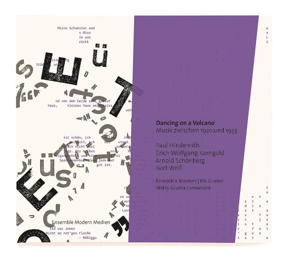 Ensemble Modern, HK Gruber & Wallis Giunta - Dancing On A Volcano: Musik Zwischen 1920 Und 1933 (CD)