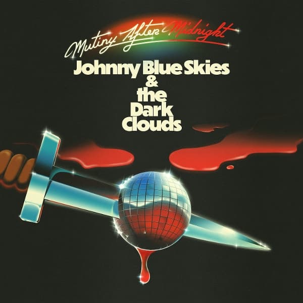 Johnny Blue Skies - Mutiny After Midnight (CD)