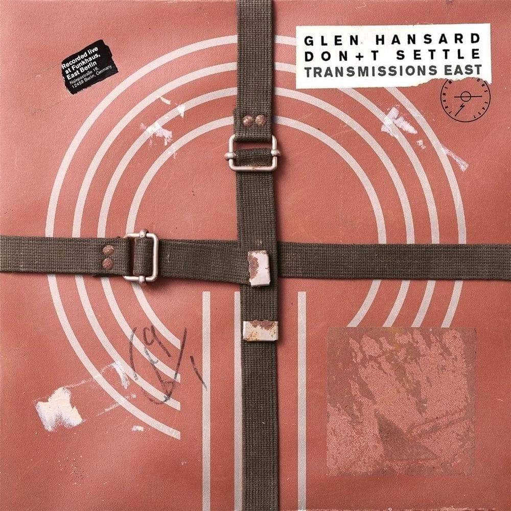 Glen Hansard - Don't Settle: Vol. 1, Transmissions East (LP)