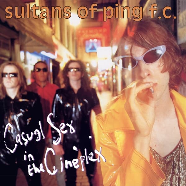 Sultans Of Ping F.C. - Casual Sex In The Cineplex (LP) (Coloured Vinyl) (Limited Edition)