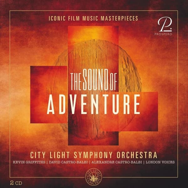 Kevin Griffiths, City Light Symphony Orchestra - Sound Of Adventure - Film Music Masterpieces (2 CD)