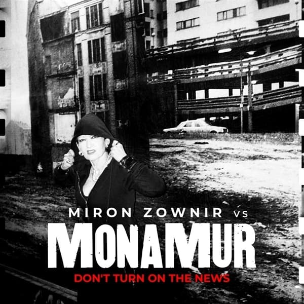 Mona Murt vs Miron Zownir - Don't Turn On The News (CD)