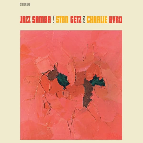 Stan Getz & Charlie Byrd - Jazz Samba (LP)