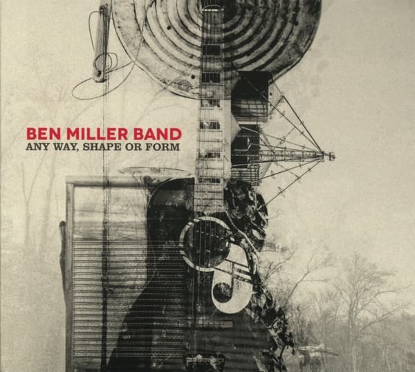 Ben Miller Band - Any Way, Shape Or Form (CD)