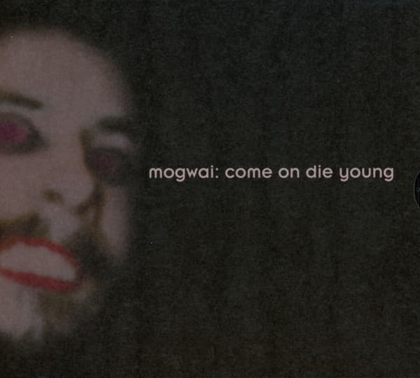 Mogwai - Come On Die Young (2 CD) (Deluxe Edition)