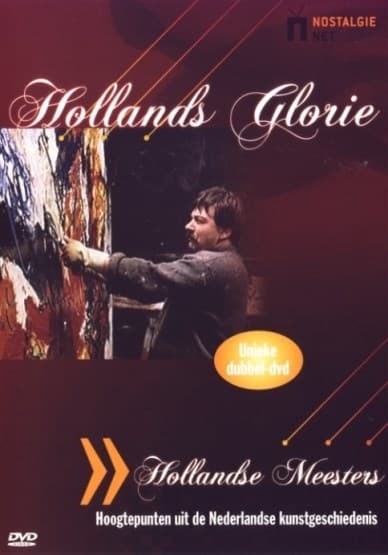 Hollands Glorie - Hollandse Meesters