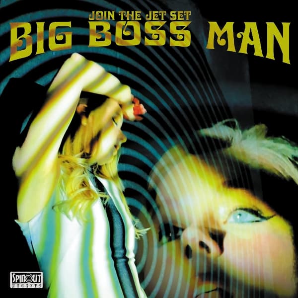 Big Boss Man - Join The Jet Set (LP)