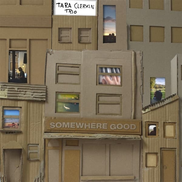 Tara Clerkin Trio - Somewhere (CD)