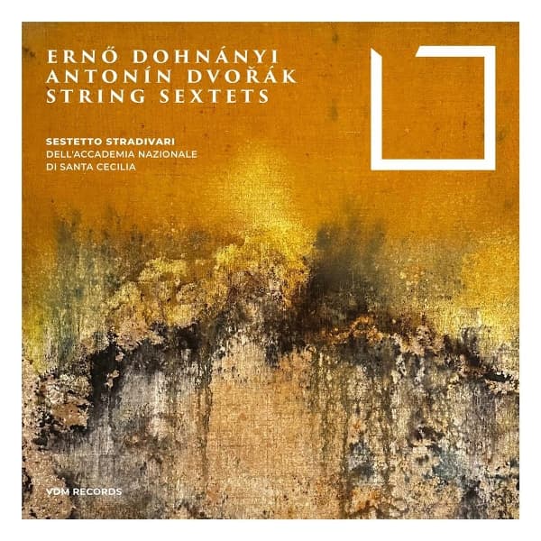 Sestetto Stradivar & Dell'Accademia Nazionale Di Santa Cecilia - Erno Dohnanyi / Antonin Dvorak: String Sextets (CD)