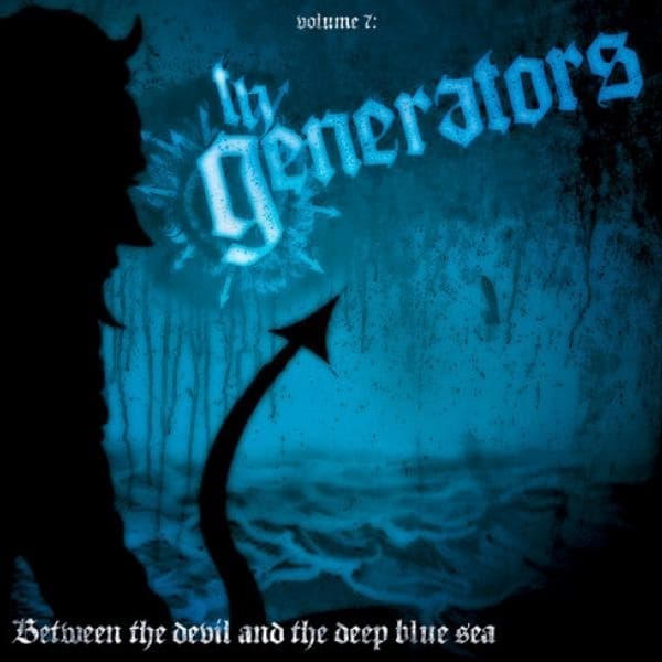 The Generators - Between The Devil And The Deep Blue (LP)