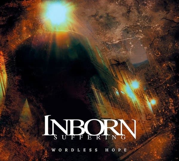 Inborn Suffering - Wordless Hope (CD)