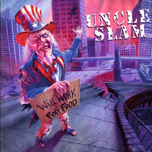 Uncle Slam - Will Work For Food (LP)