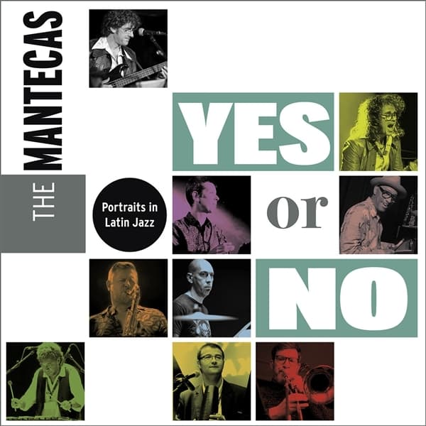 The Mantecas - Yes Or No (LP)