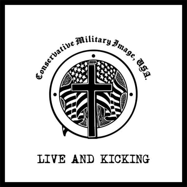Conservative Military Image - Live And Kicking (LP) (Coloured Vinyl)