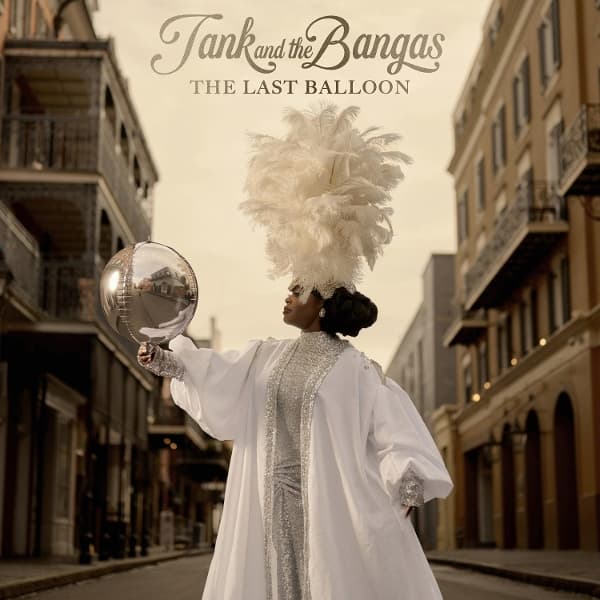 Tank And The Bangas - The Last Balloon (LP)