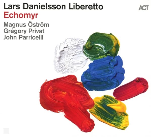 Lars Danielsson Liberetto - Echomyr (CD)