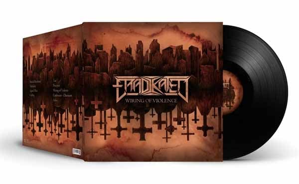 Eradikated - Wiring Of Violence (LP)