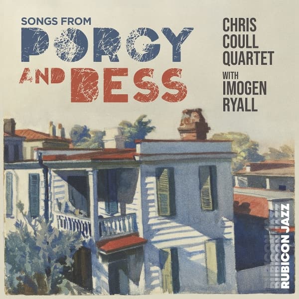 Chris Coull Quartet & Imogen Ryall - Songs From Porgy And Bess (CD)