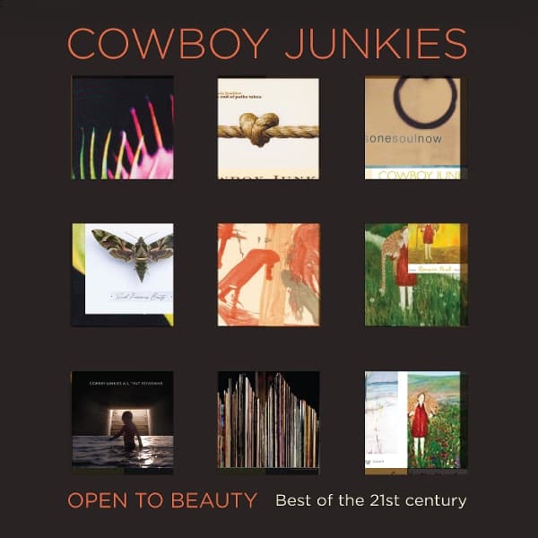 Cowboy Junkies - Open To Beauty: Best Of The 21st Century (2 CD)